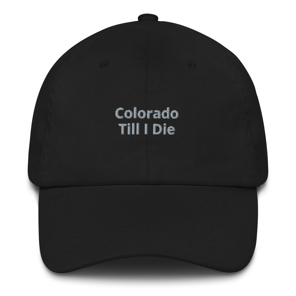 "Colorado Till I Die" Dad hat