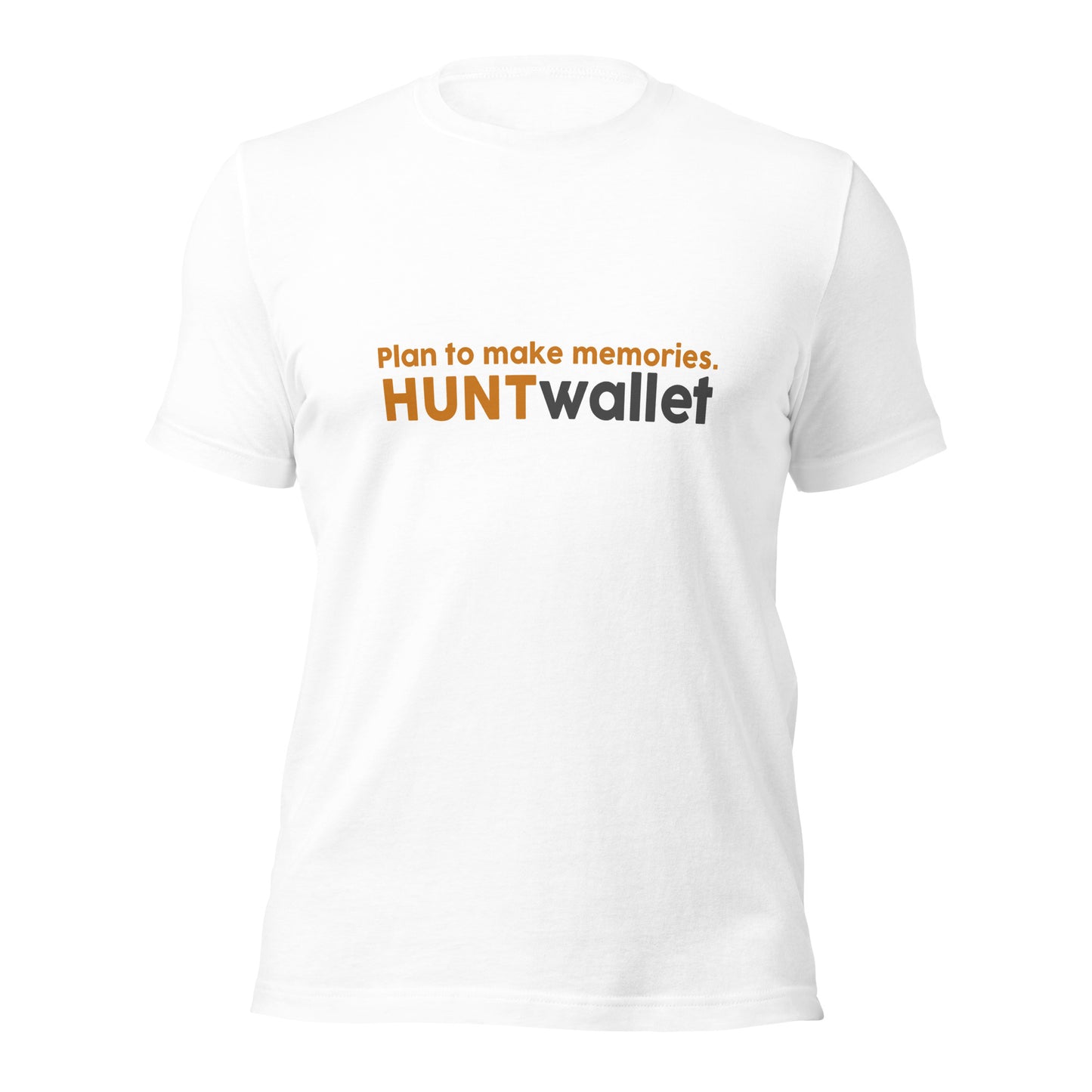 "Plan to make memories" HW Unisex Tee