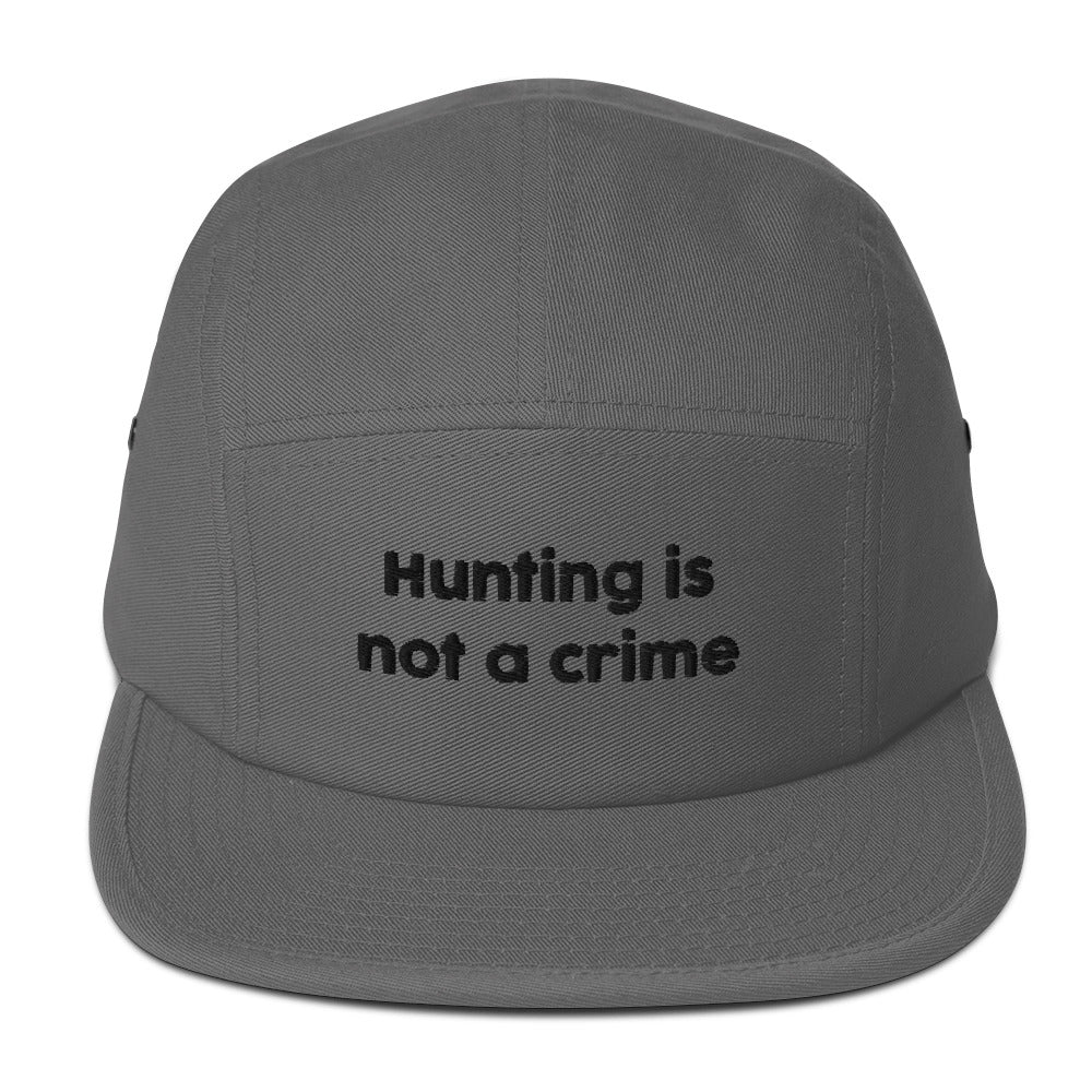 "Hunting is not a crime" Five Panel Cap